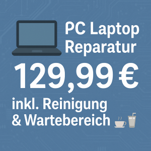 ️ Computer- & Laptop-Reparatur – Express Service inkl. Wartung